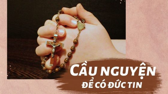 Cầu nguyện để có đức tin