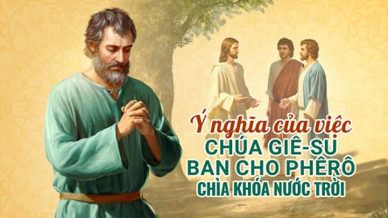Ý nghĩa của việc Chúa Giê-su ban cho Phêrô chìa khóa Nước Trời