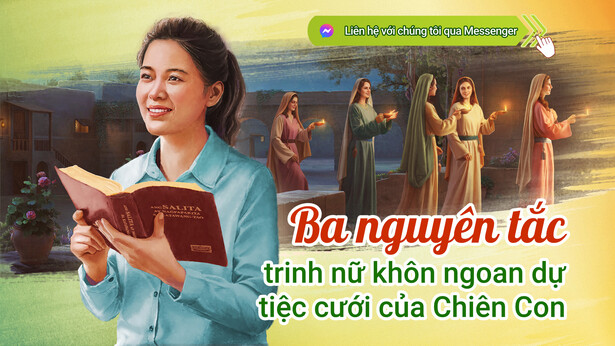 Ba nguyên tắc trinh nữ khôn ngoan dự tiệc cưới của Chiên Con