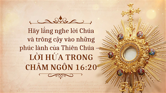 Hãy lắng nghe lời Chúa và trông cậy vào những phúc lành của Thiên Chúa — Lời hứa trong Châm ngôn 16:20
