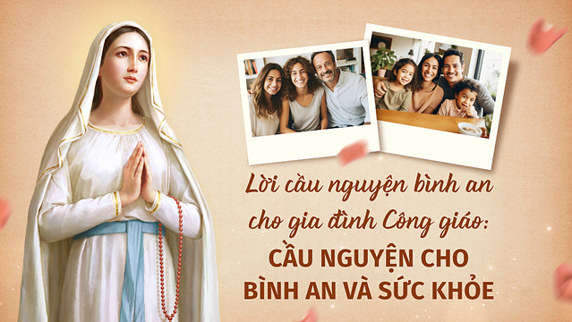 Lời cầu nguyện bình an cho gia đình Công giáo